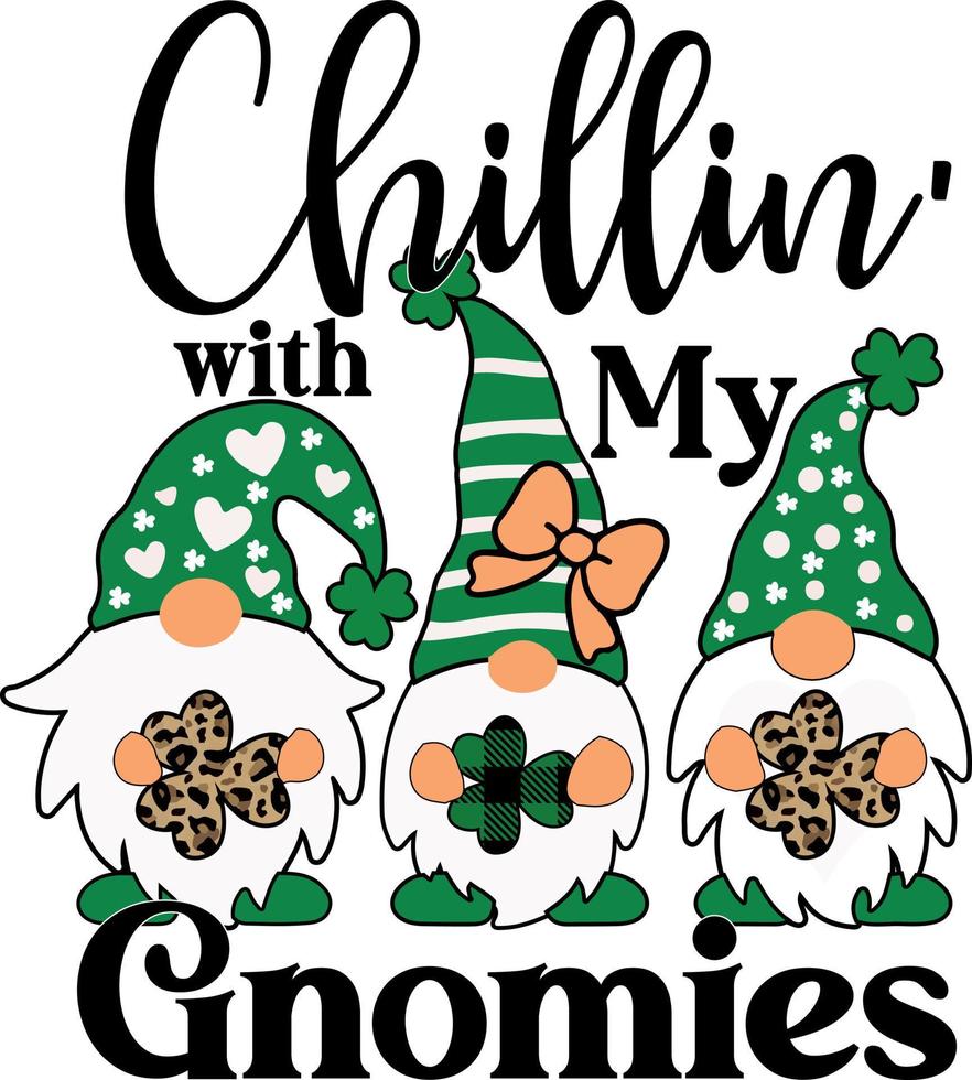 Chillin with My Gnomies Saint Patrick's Day Family Matching Gnomies sublimation designs vector