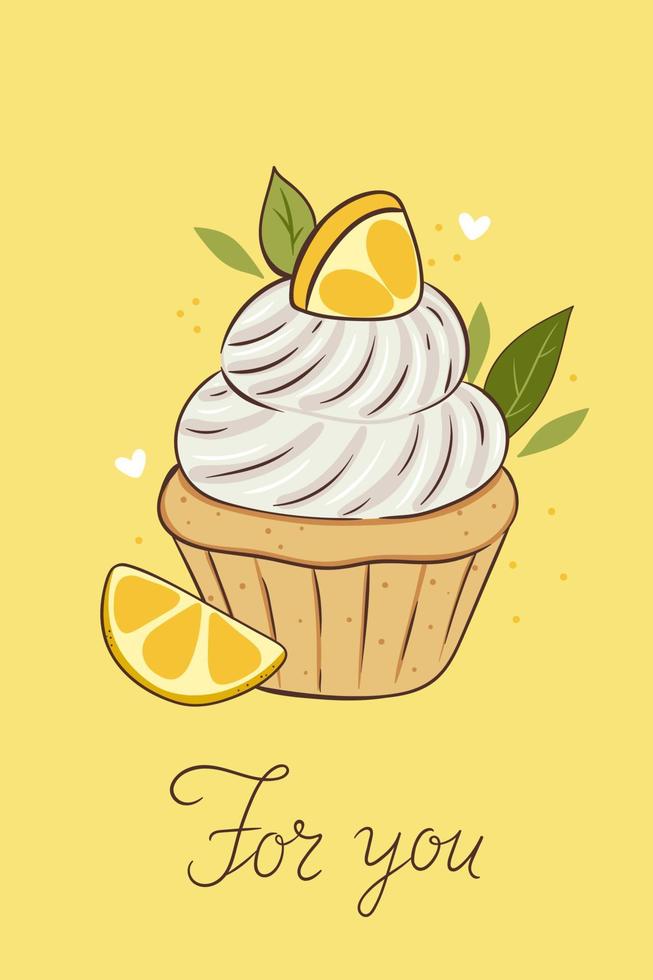 Postcard or poster with a lemon muffin and a slice of lemon. Vector graphics.