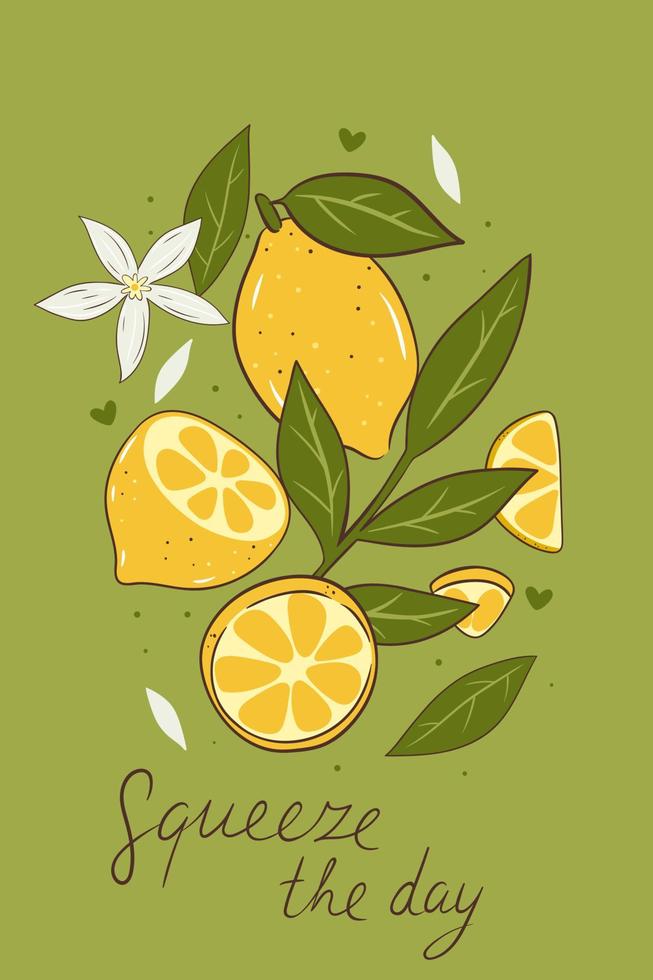 Postcard or poster with lemons, flowers and leaves. Vector graphics.