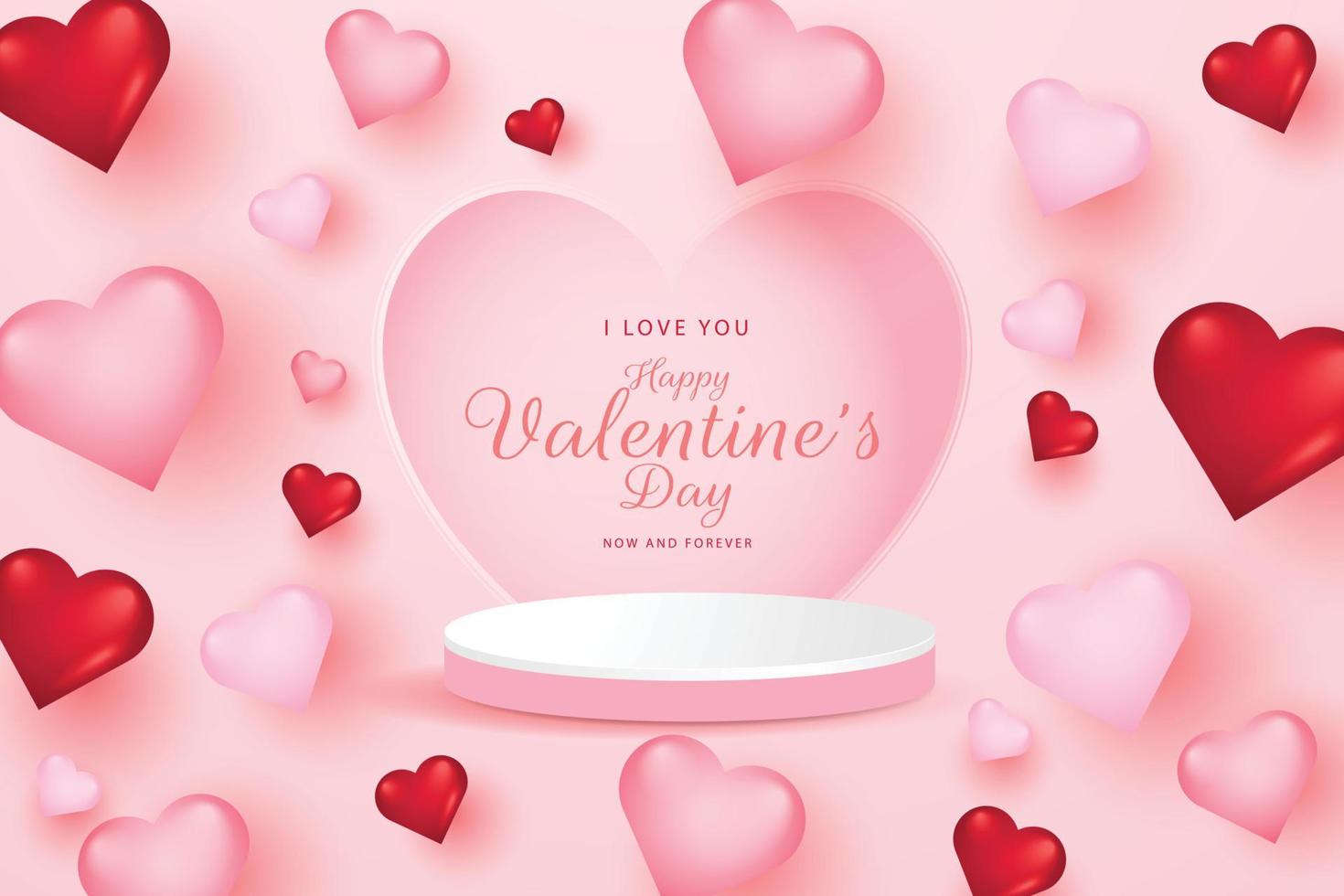 Pink cylindrical podium with white border or podium with heart window. And the words I love you now and forever. On a pink background filled with many hearts valentine's day greeting card. vector