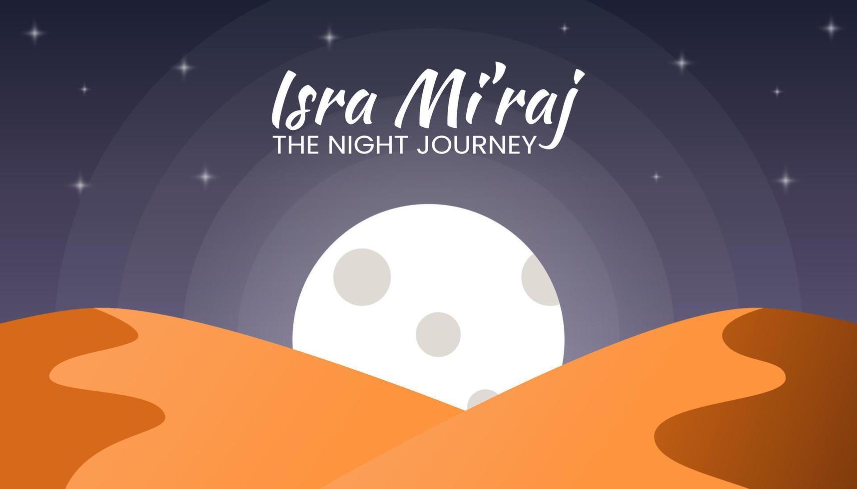 Isra Mi'raj means The night journey of the Prophet Muhammad vector