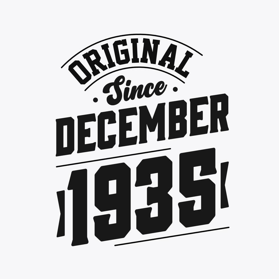 Born in December 1935 Retro Vintage Birthday, Original Since December 1935 vector