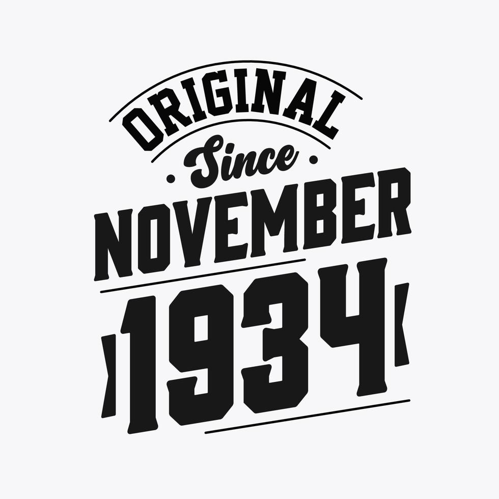 Born in November 1934 Retro Vintage Birthday, Original Since November 1934 vector