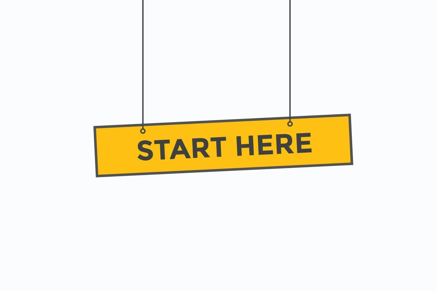 start here button vectors.sign label speech bubble start here vector