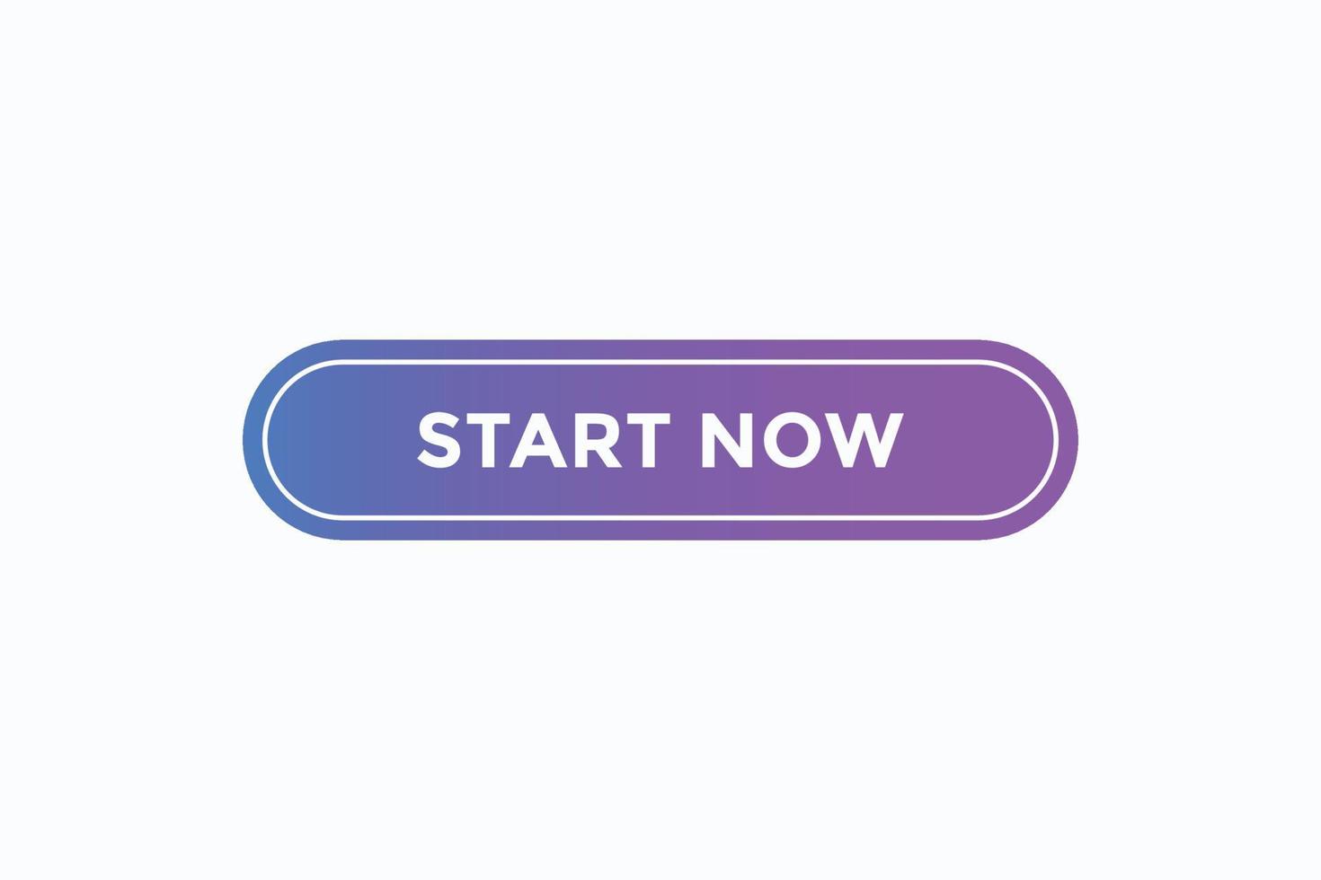 start now button vectors.sign label speech bubble start  now vector