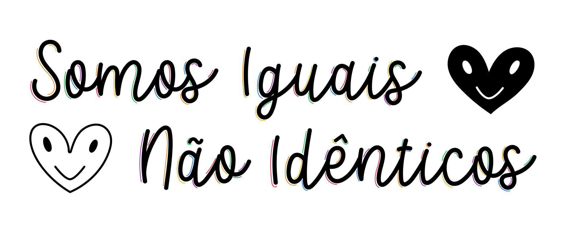 diversidad fomentando letras cursivas en portugués con corazones. traducción - somos iguales, no idénticos. vector