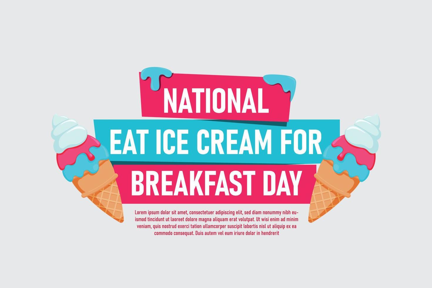 National Eat Ice Cream for Breakfast Day background. 17124963 Vector