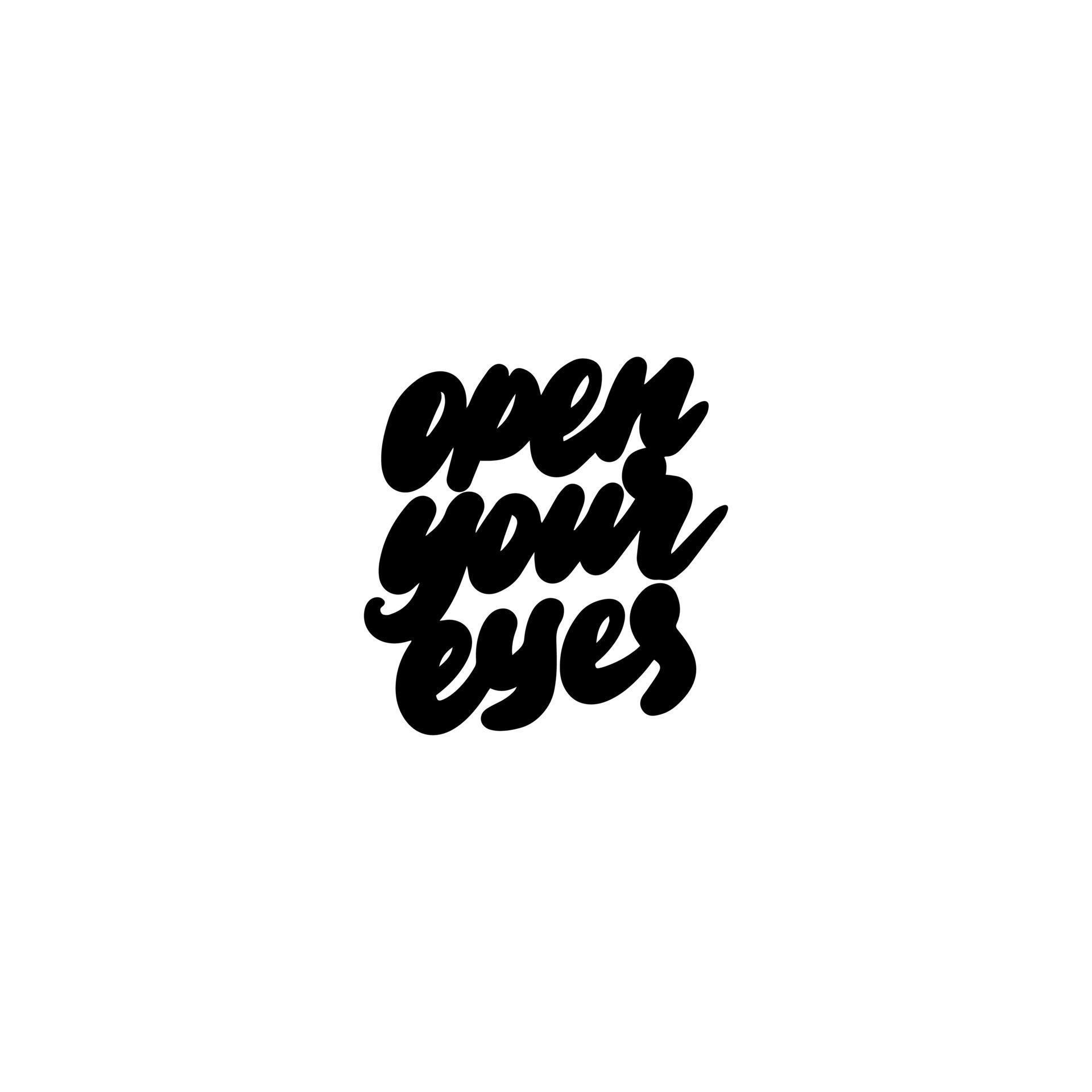 Handwritten OPEN YOUR EYES lettering for printing on T-shirts. Vector ...