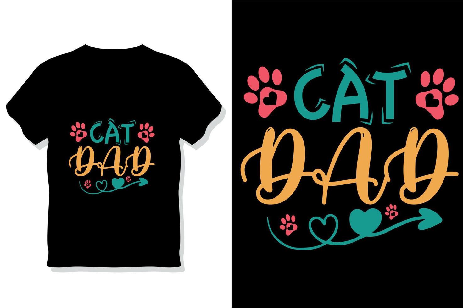 Cat typography or Cat  dad t shirt Design vector