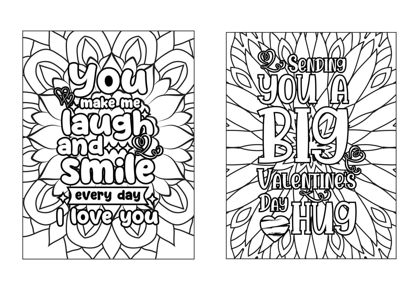 Valentine's Day, love , motivational , sweets simple mandala  typography coloring page vector