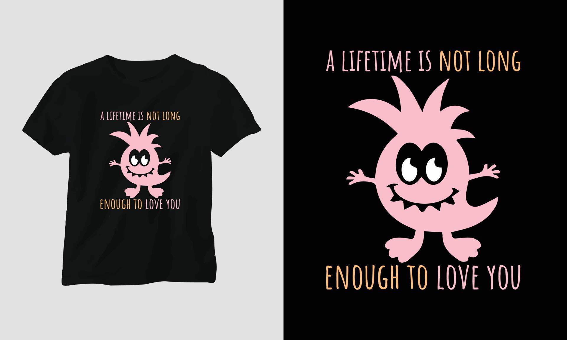 A Lifetime Is Not Long Enough To Love You Valentine s Day Typography a-lifetime-is-not-long-enough-to-love-you-valentine-s-day-typography