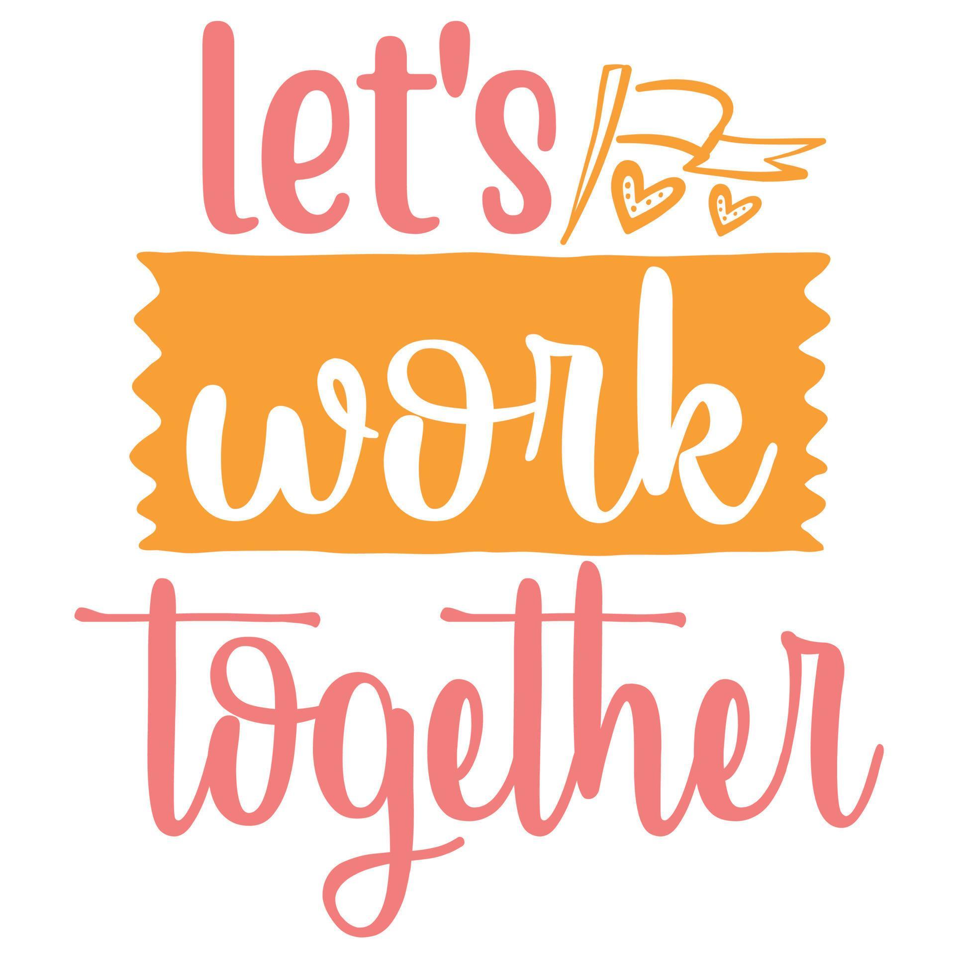Let's Get Together Next Week To Flush Out The Details. Let's Work Together Shirt Design For Print 17129958 Vector Art at Vecteezy