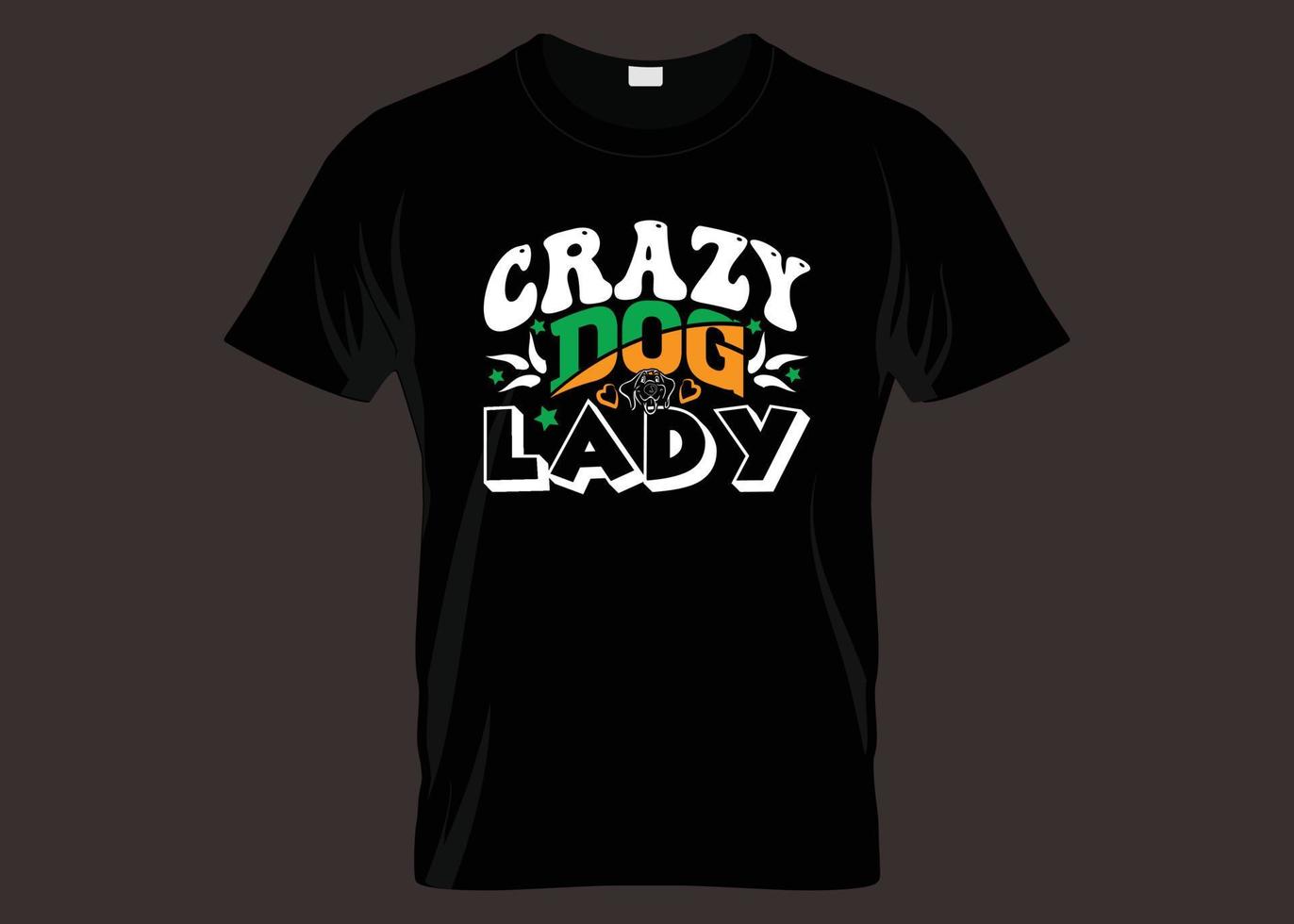 Crazy Dog Lady Typography T-shirt Design vector