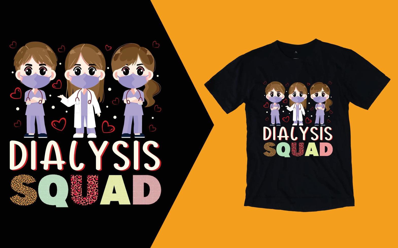 Dialysis Squad T shirt, Nurse Valentine's Day T shirt vector