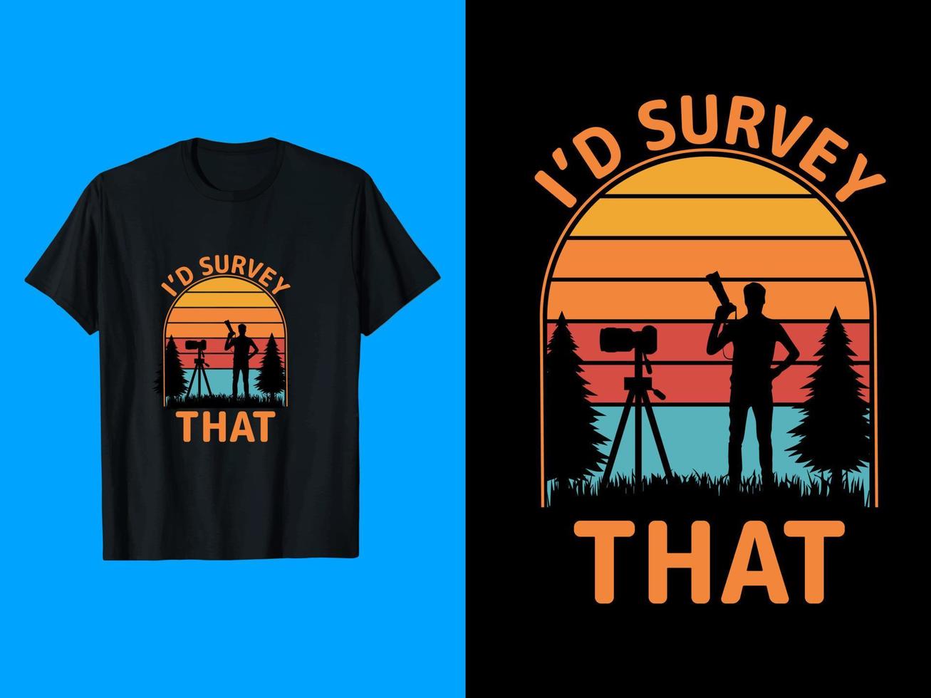 Survey T-Shirt Design, Typography vector