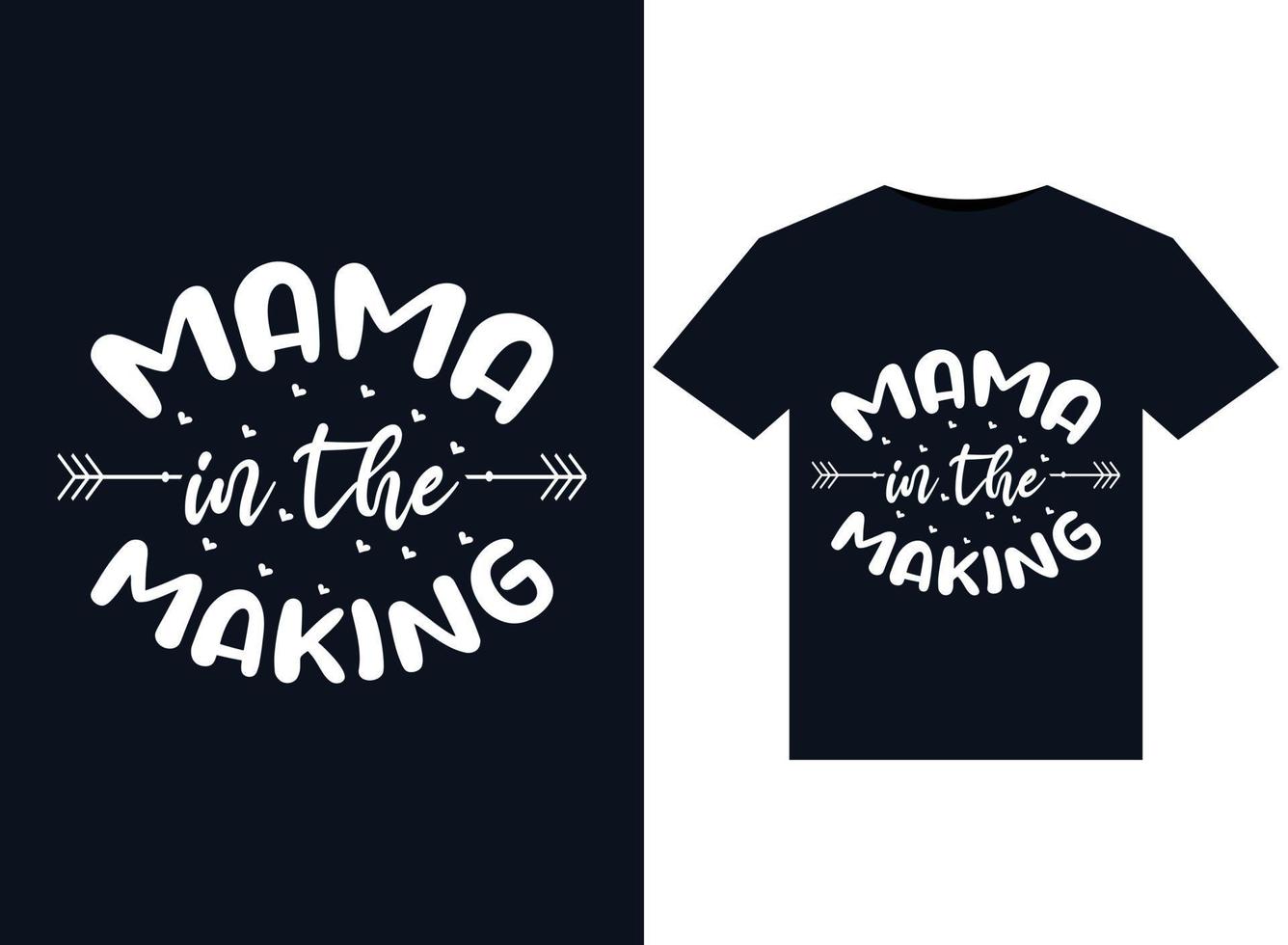 Mama in The Making illustrations for print-ready T-Shirts design vector