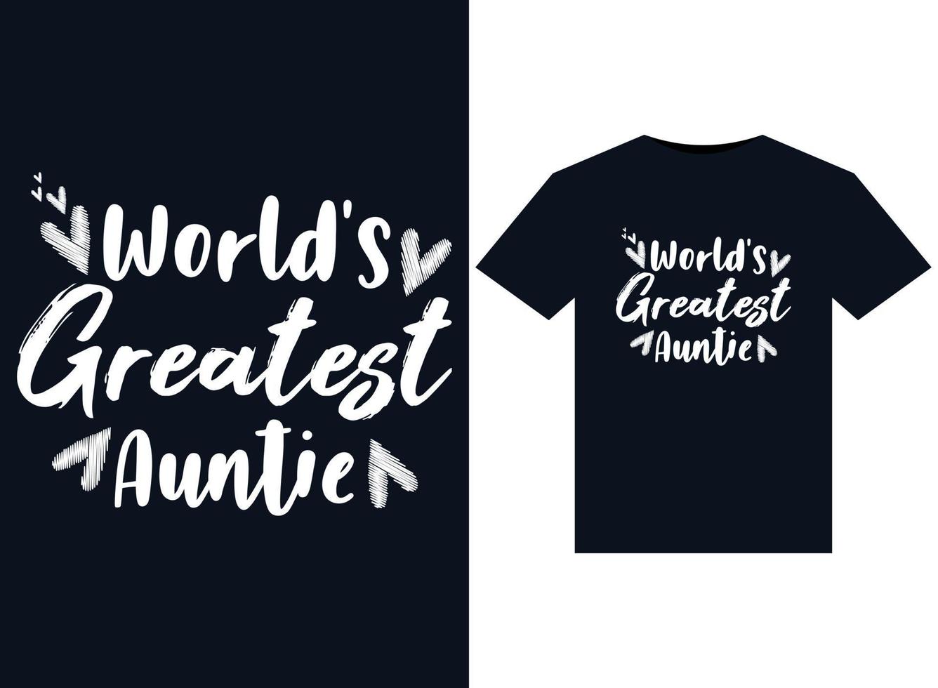 World's Greatest Auntie illustrations for print-ready T-Shirts design vector
