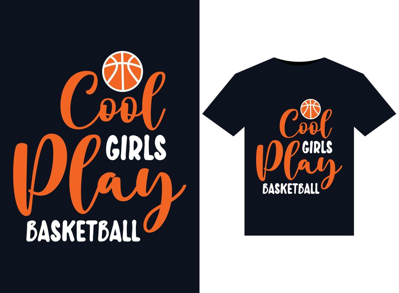 Cool Girls Play Basketball illustrations for print-ready T-Shirts design vector