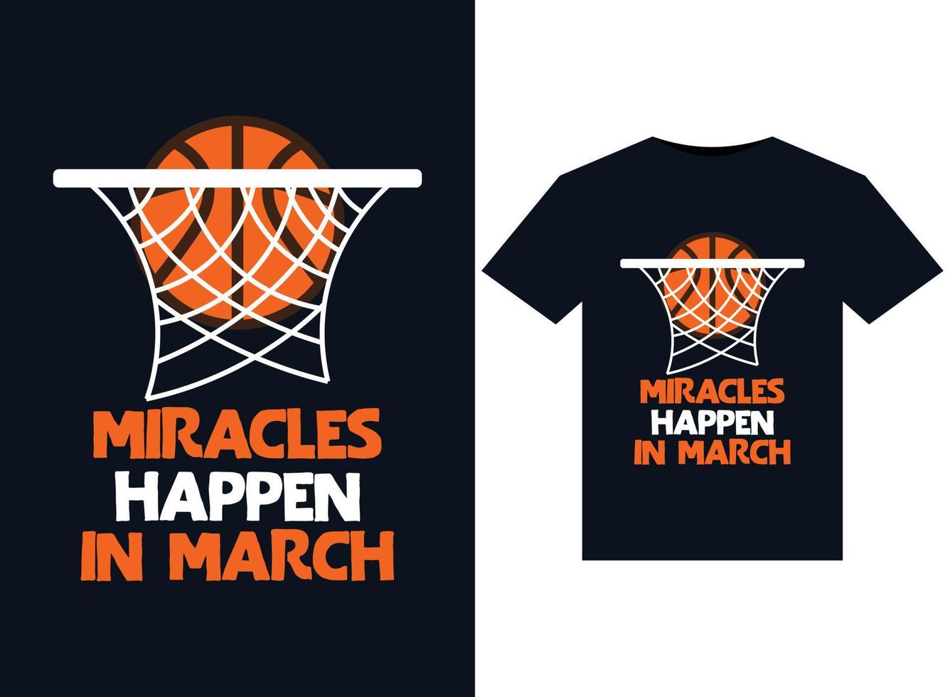 Miracles Happen in March illustrations for print-ready T-Shirts design vector