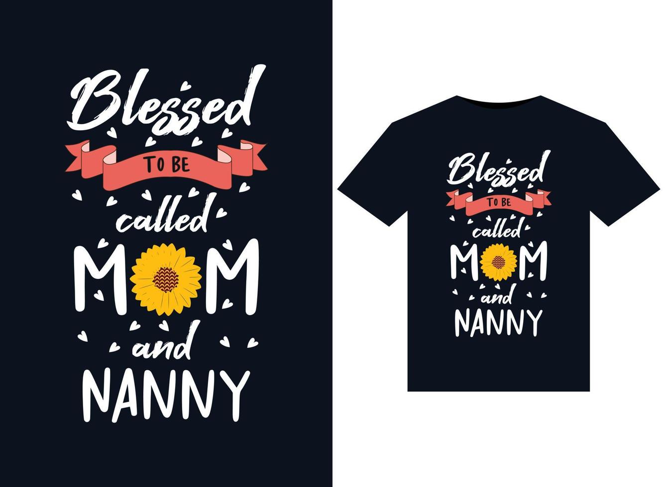 bendecida por ser llamada ilustraciones de mamá y niñera para el diseño de camisetas listas para imprimir vector