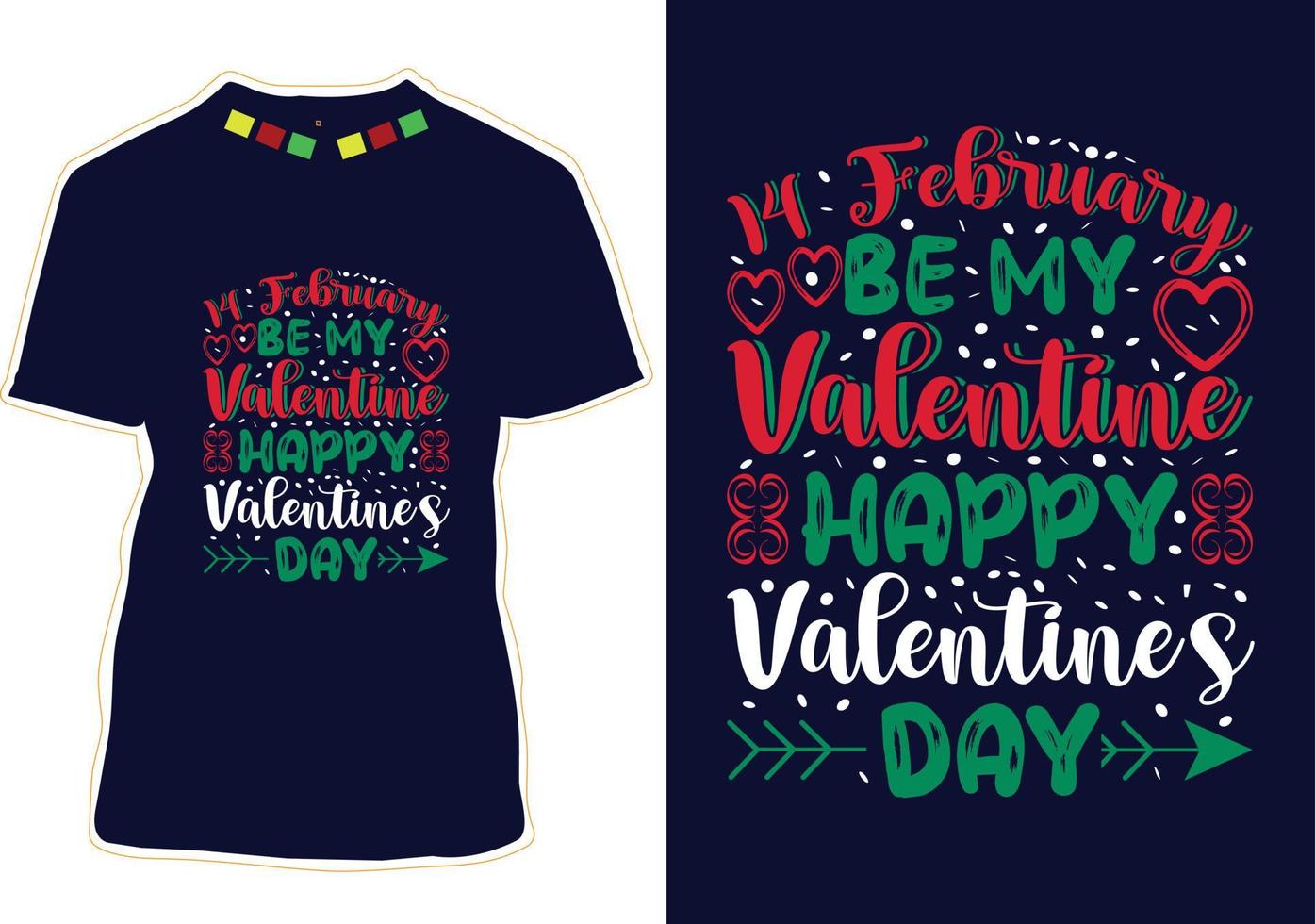 Valentine's Day T-shirt Design vector