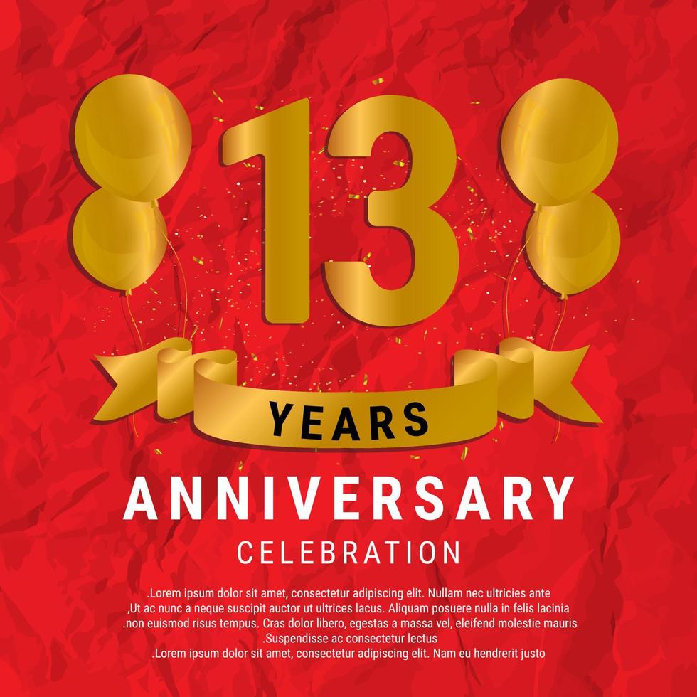 13 Years Anniversary celebration. Luxury happy birthday card background with elements balloons and ribbon with glitter effects. Abstract Red with Confetti and Golden Ribbon. Vector Illustration EPS10