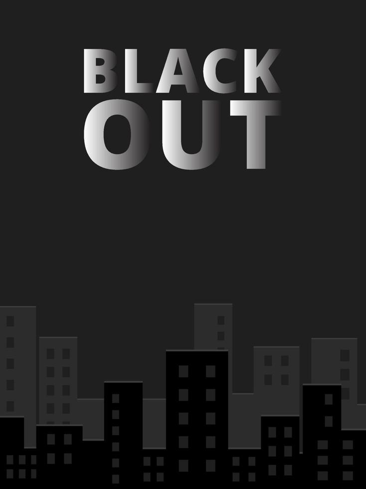 Blackout theme vertical banner, dark city and header. Vector illustration