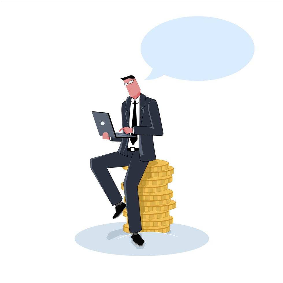 A businessman in a business suit with a laptop is sitting on gold coins, with an empty dialog box or bubble above his head. Template for inscriptions. Flat vector illustration.