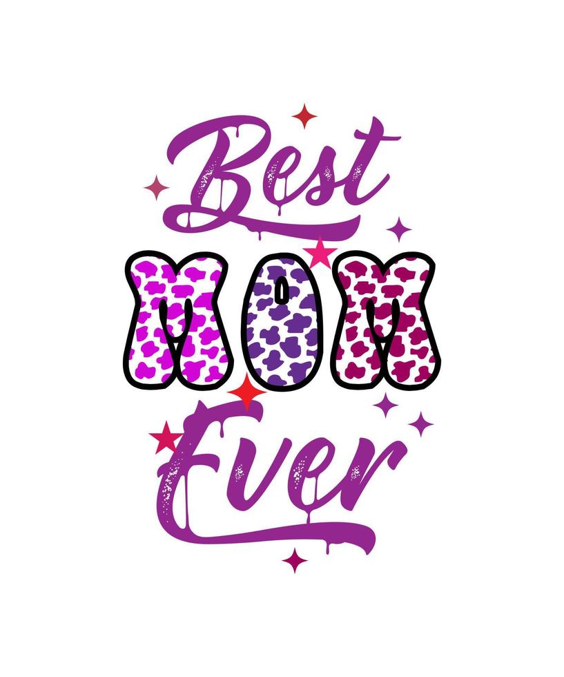 best mom ever leopard design vector
