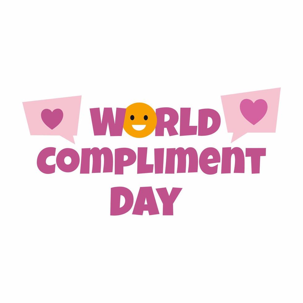 World Compliment Day. March 1. Holiday banner.Postcard decor element. Beautiful text. vector