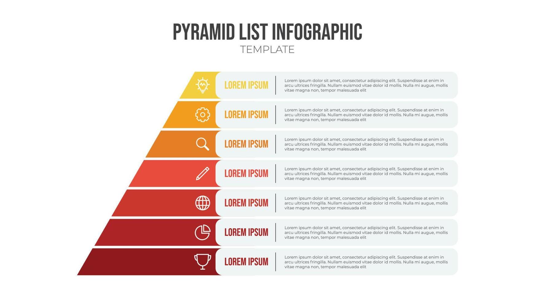 Pyramid list infographic element vector, 7 list template with icons. Use to show proportional, interconnected, or hierarchical relationships. vector