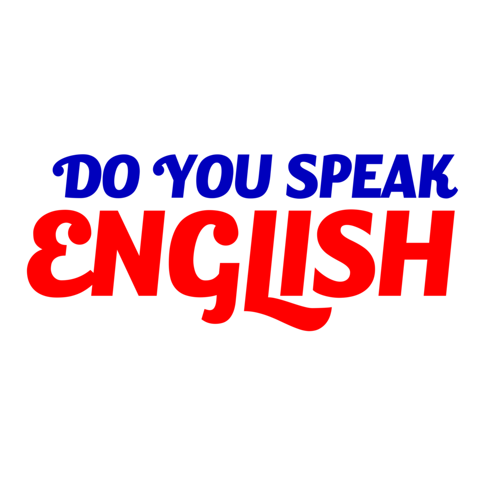 Do you speak English lettering on Transparent Background png