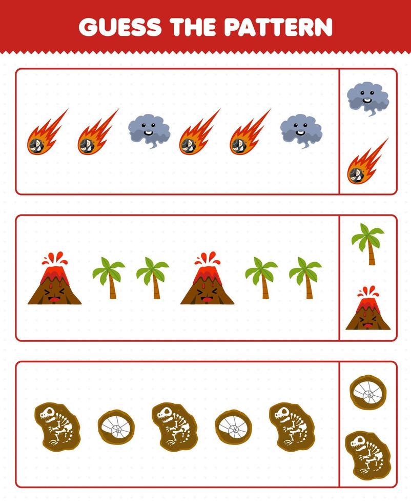 Education game for children guess the pattern each row from cute cartoon meteor smoke volcano tree fossil printable nature worksheet vector