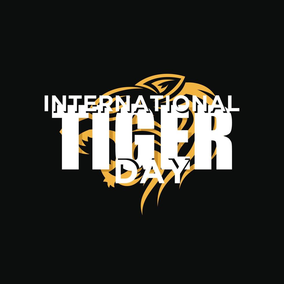 Vector letter of International Tiger Day with Abstract head Tiger