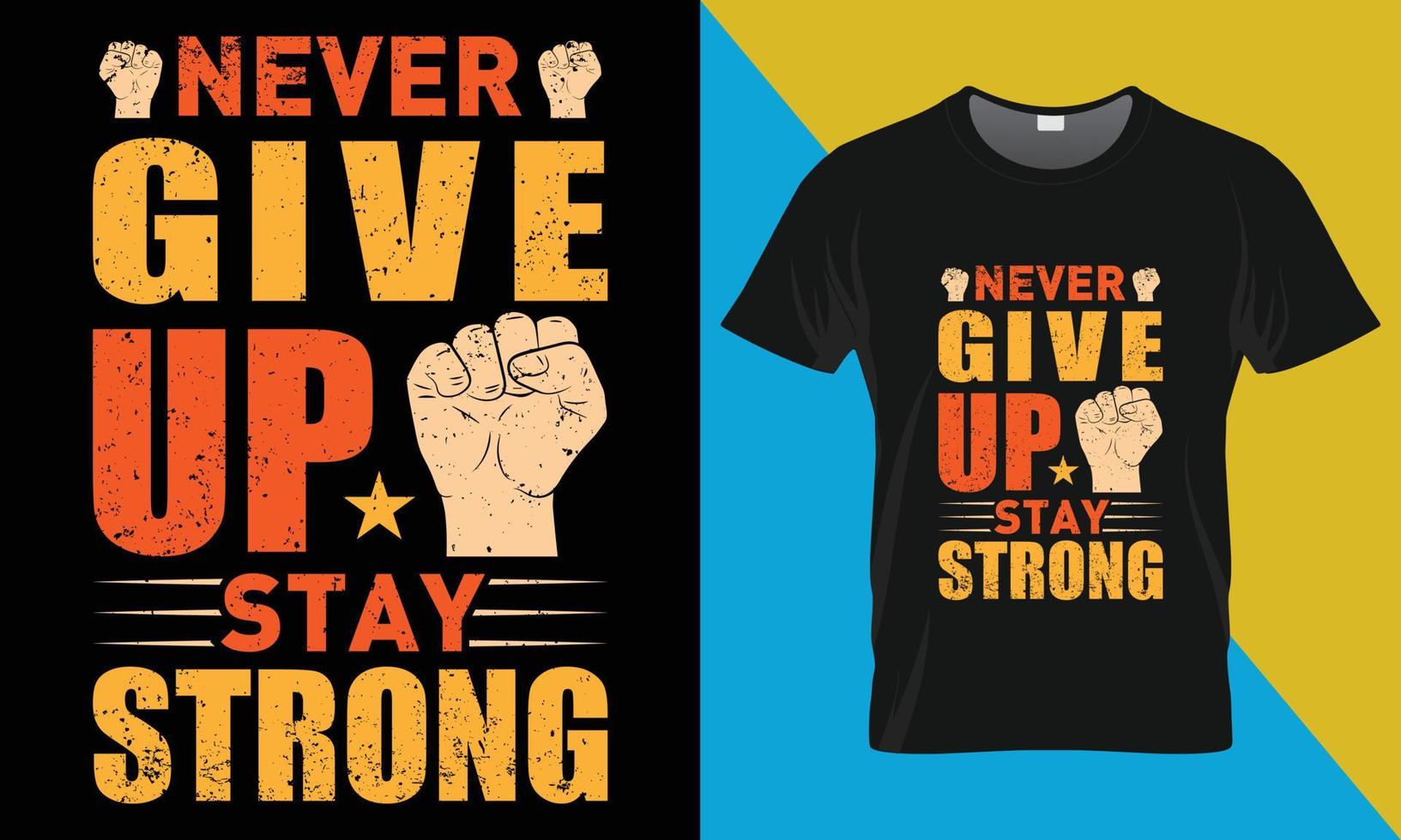 Motivational Typography t-shirt design vector
