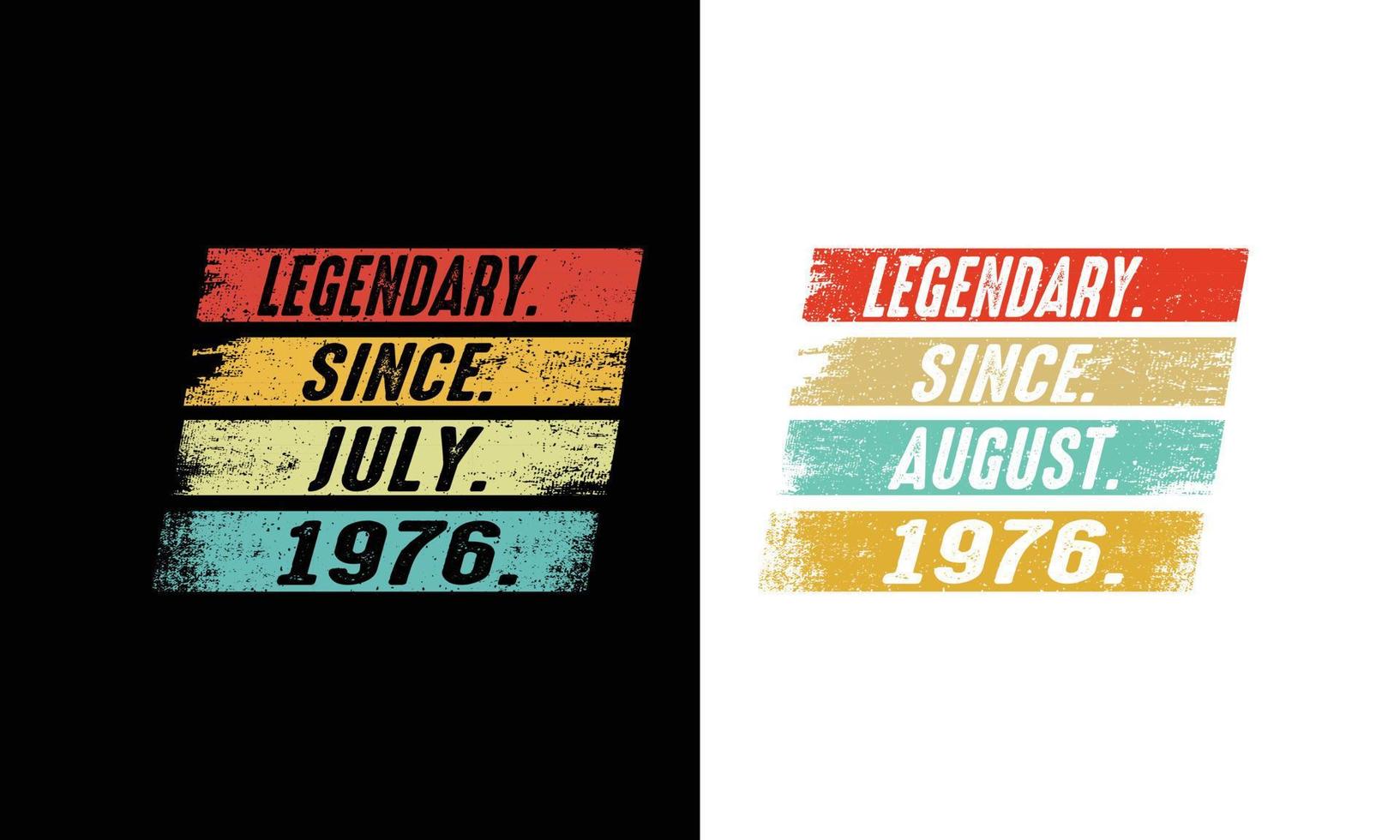 Legendary Since July to August Design bundles, Birthday Gift Design. vector
