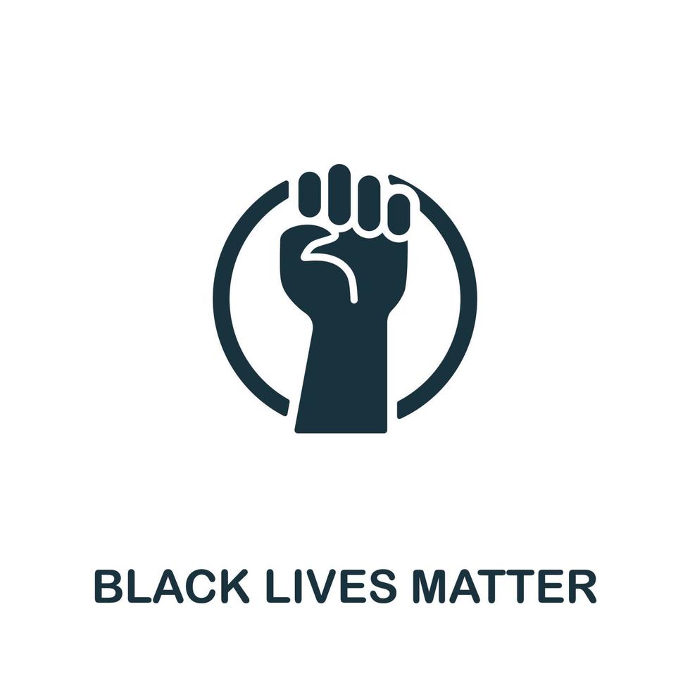 Black Lives Matter icon. Monochrome simple element from civil rights collection. Creative Black Lives Matter icon for web design, templates, infographics and more vector