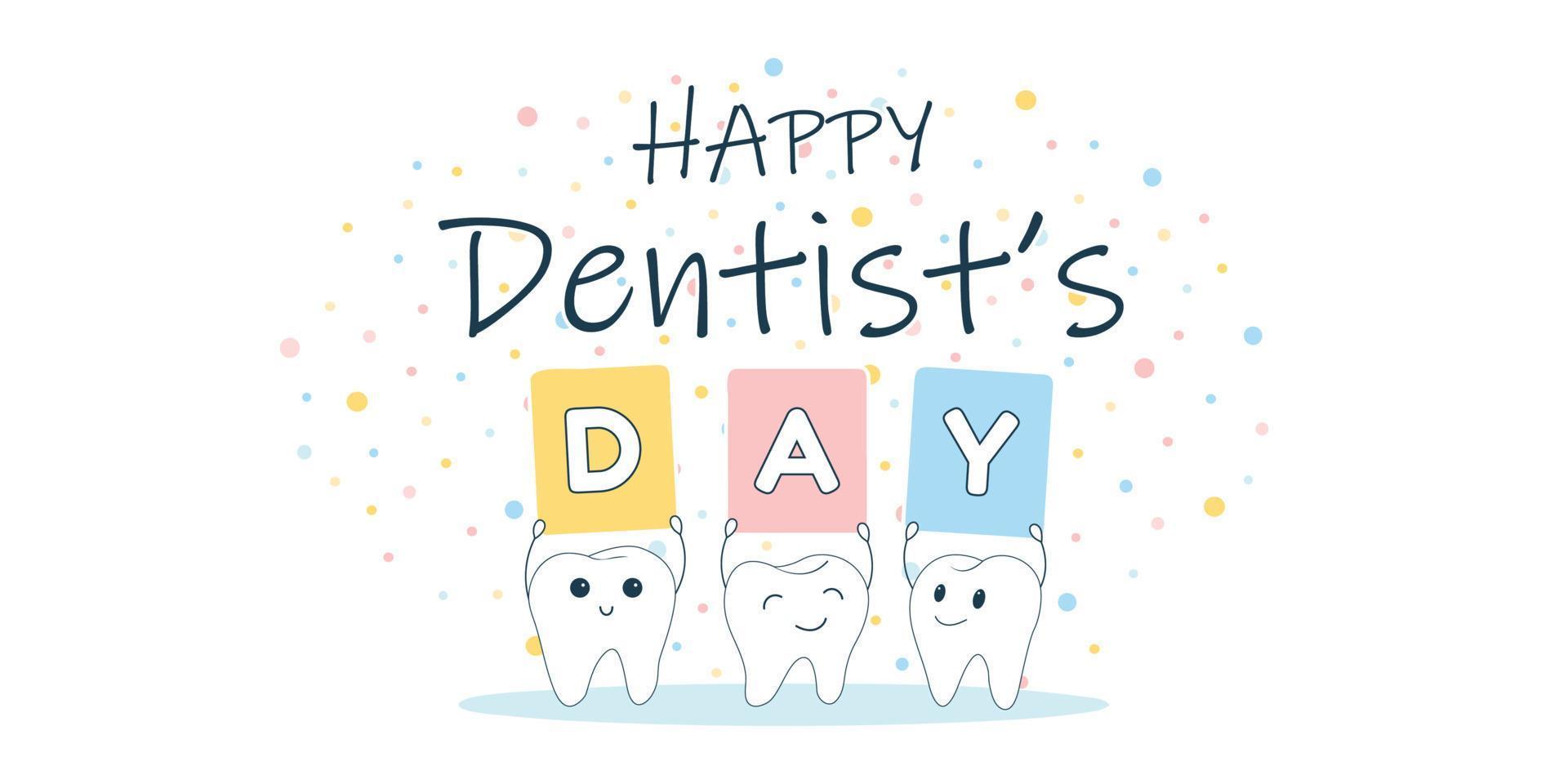 Happy Dentist's Day. Poster with cute smiling cartoon teeth isolated on white background. Vector illustration.