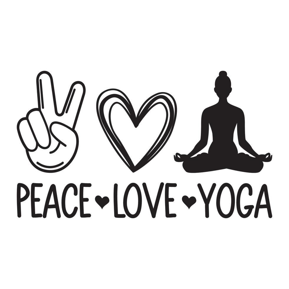 Peace Love And Yoga Vector Sublimation For Tshirt Sticker Mug Pillow