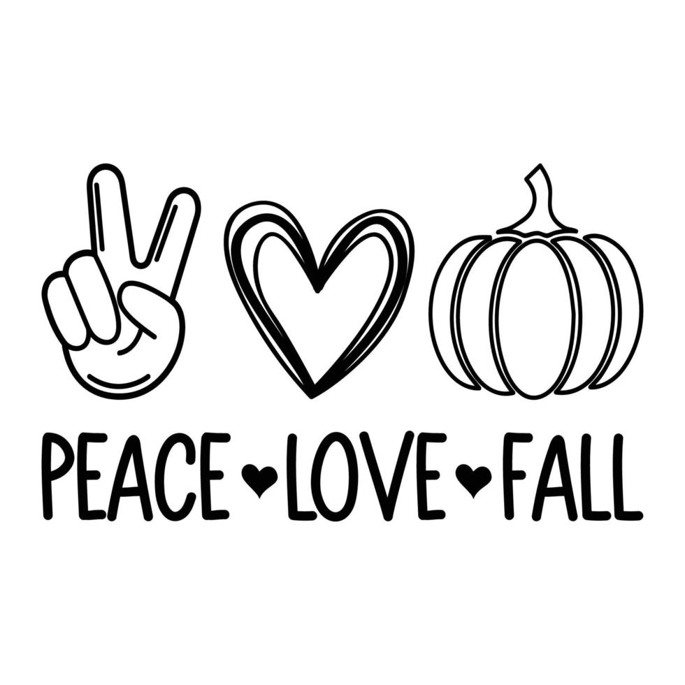 Peace Love And Fall Vector Sublimation For Tshirt Sticker Mug Pillow