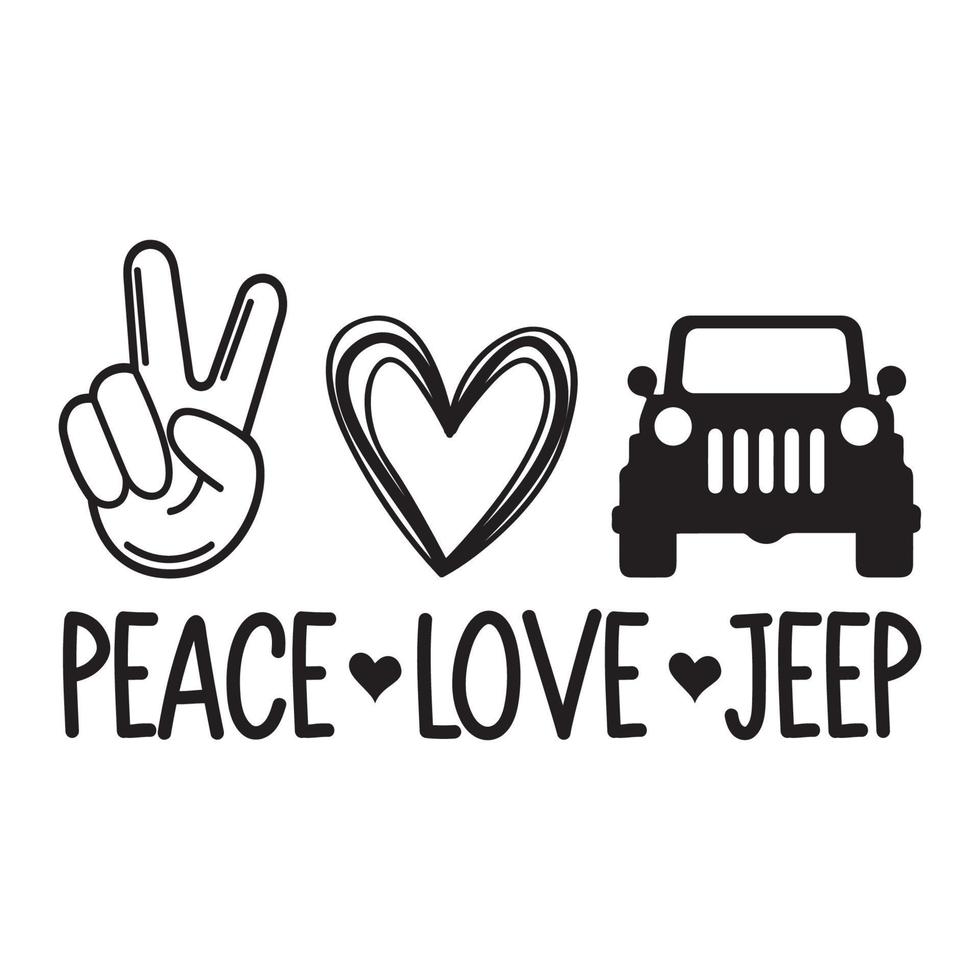 Peace Love And Jeep Vector Sublimation For Tshirt Sticker Mug Pillow
