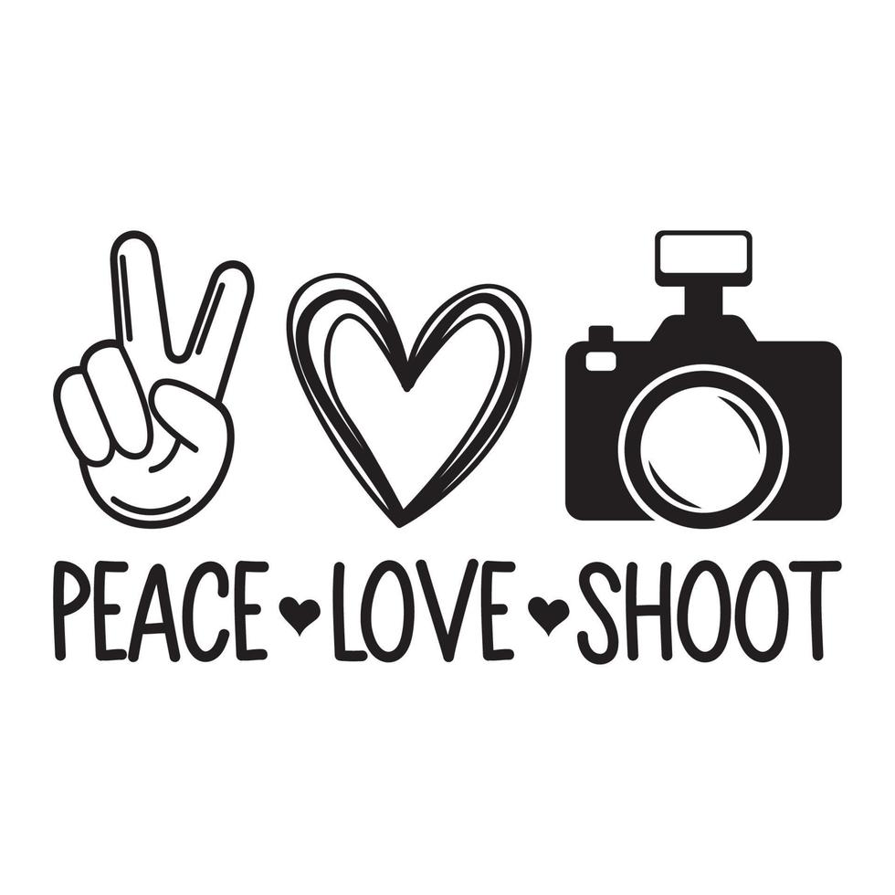 Peace Love And Shoot Vector Sublimation For Tshirt Sticker Mug Pillow
