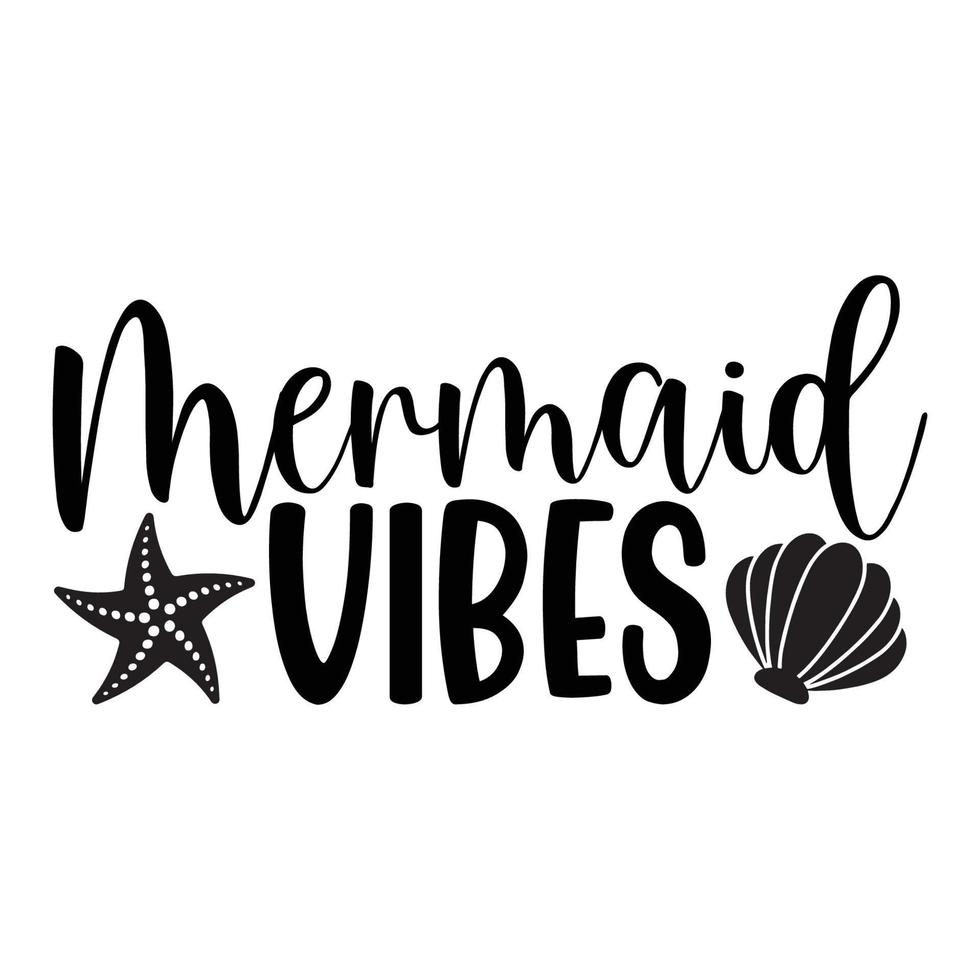 Mermaid Vibes Sublimation Vector Cutouts For Scrapbooking Paper Crafts Greeting Cards Tshirt
