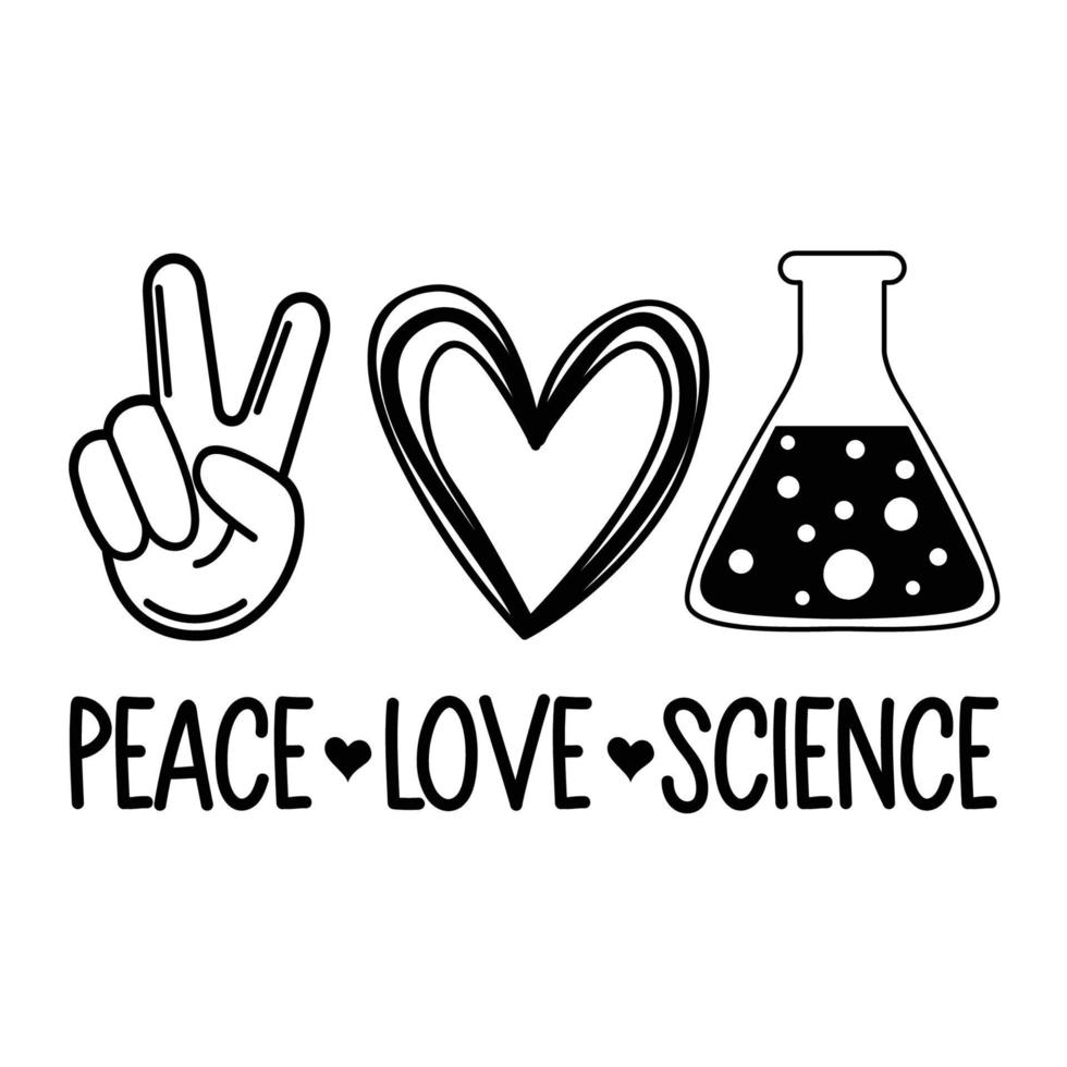 Peace Love And Science Vector Sublimation For Tshirt Sticker Mug Pillow