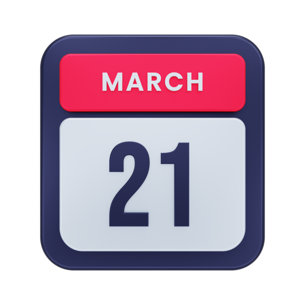 March Realistic Calendar Icon 3D Illustration Date March 21 png