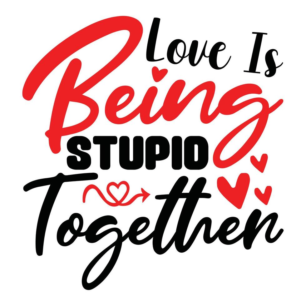 Valentine's Day SVG Design, Vector File.