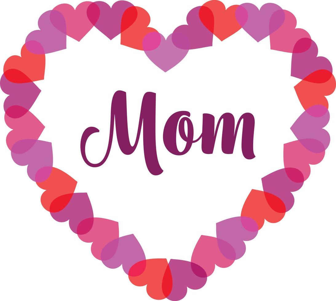 Happy Valentines Day Mom heart vector graphic