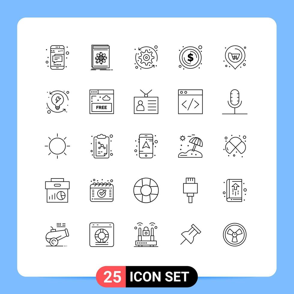 Universal Icon Symbols Group of 25 Modern Lines of location dollar science coin system update Editable Vector Design Elements