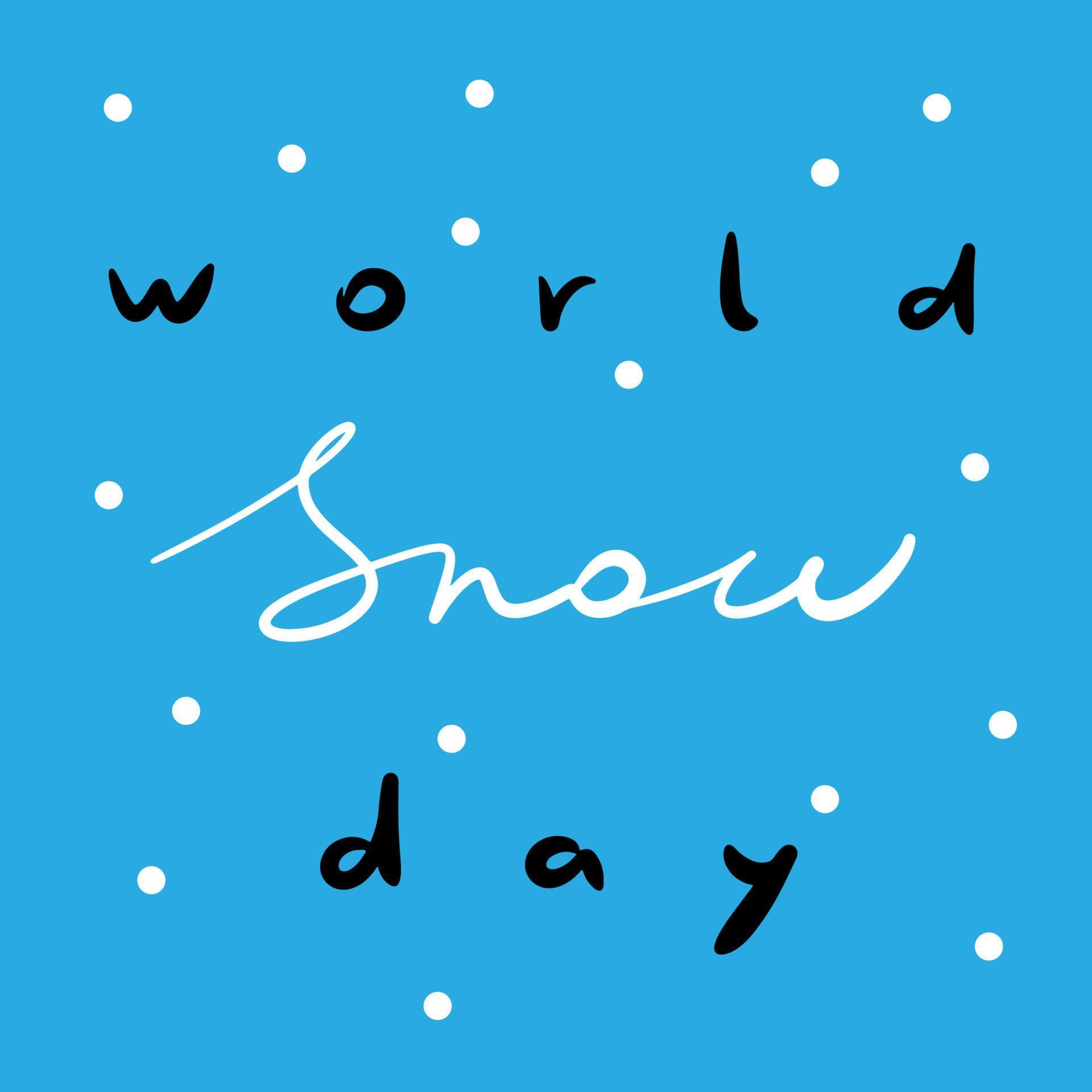 World Snow day. Winter holiday celebration poster, banner. 17266097
