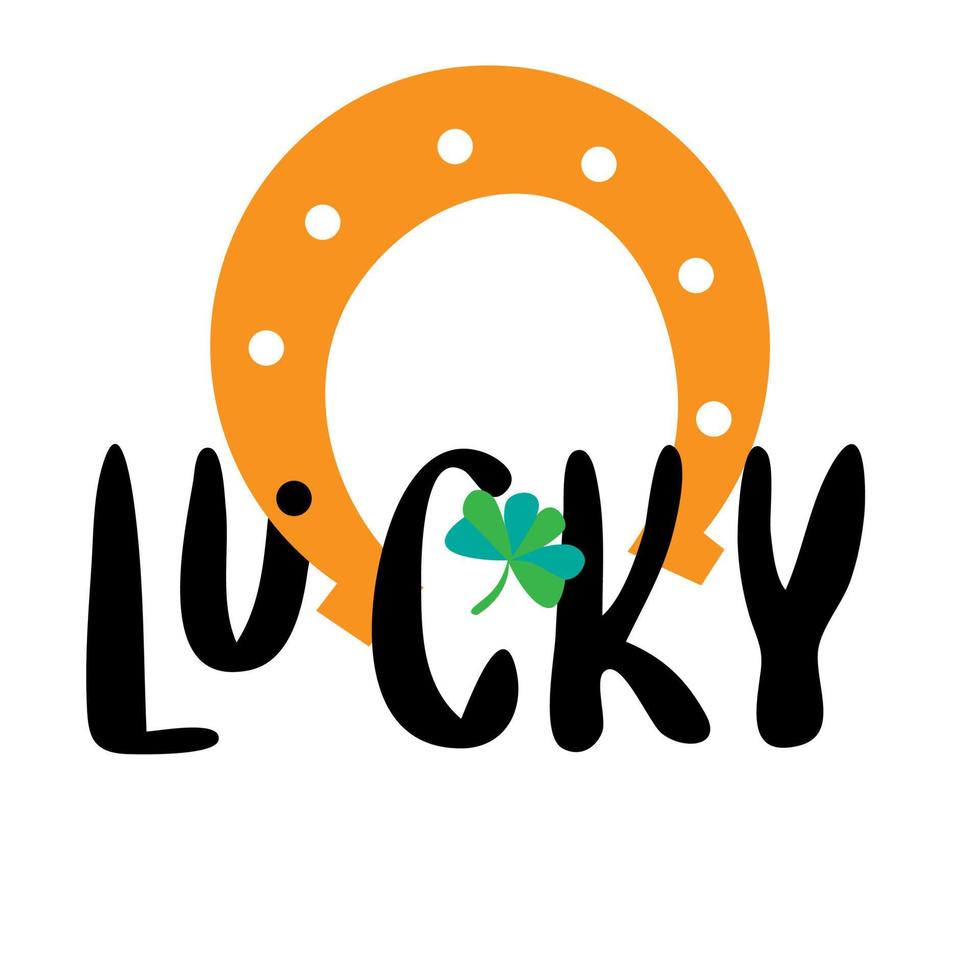 Happy St Patricks day, hand lettering, shamrock cloverleaf and horseshoe. Festive greeting card concept vector